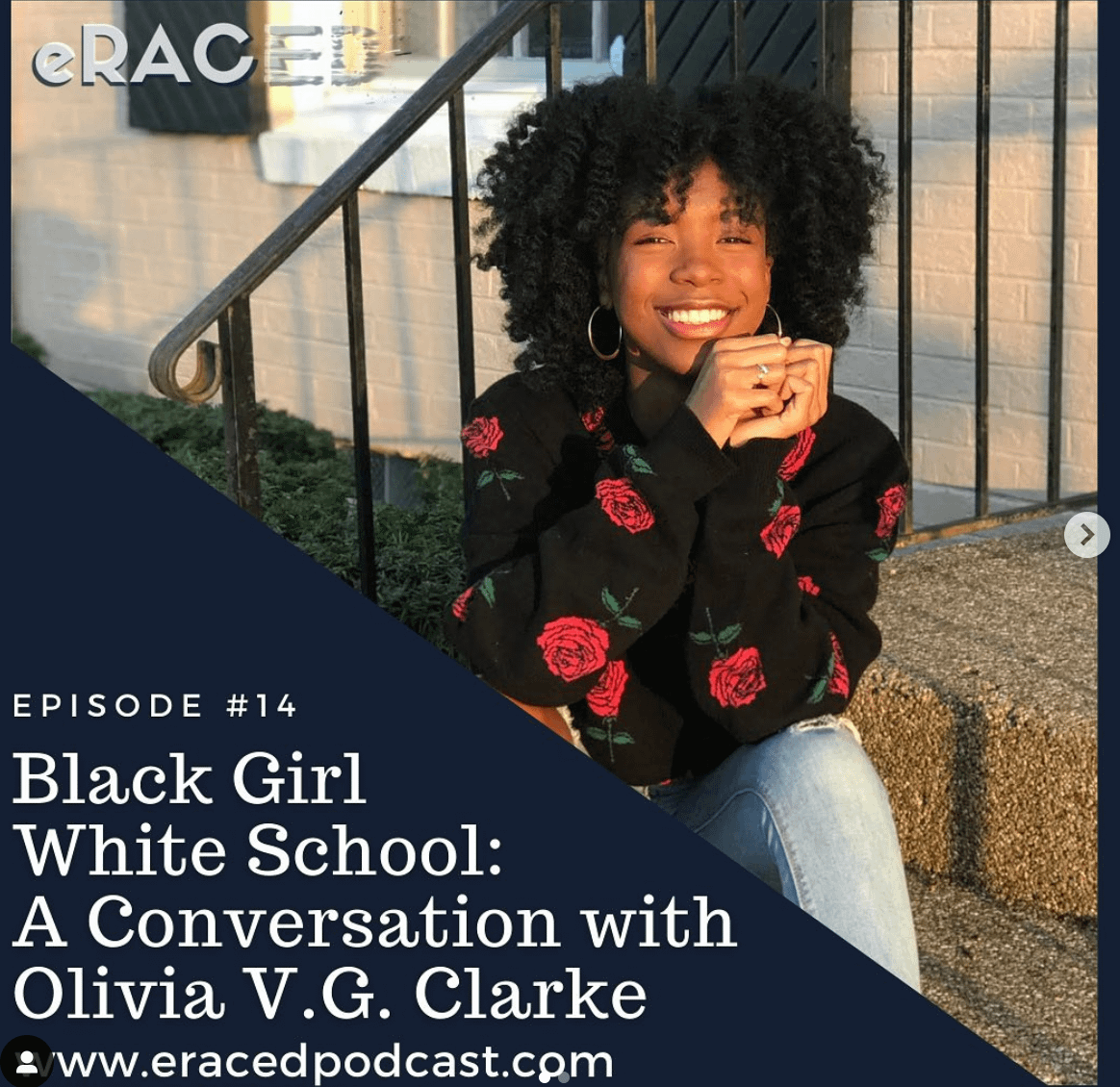 Olivia V.G. Clarke student author on eRaced Podcast